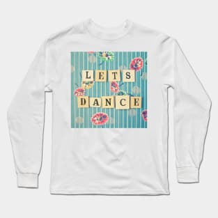 Let's Dance Long Sleeve T-Shirt